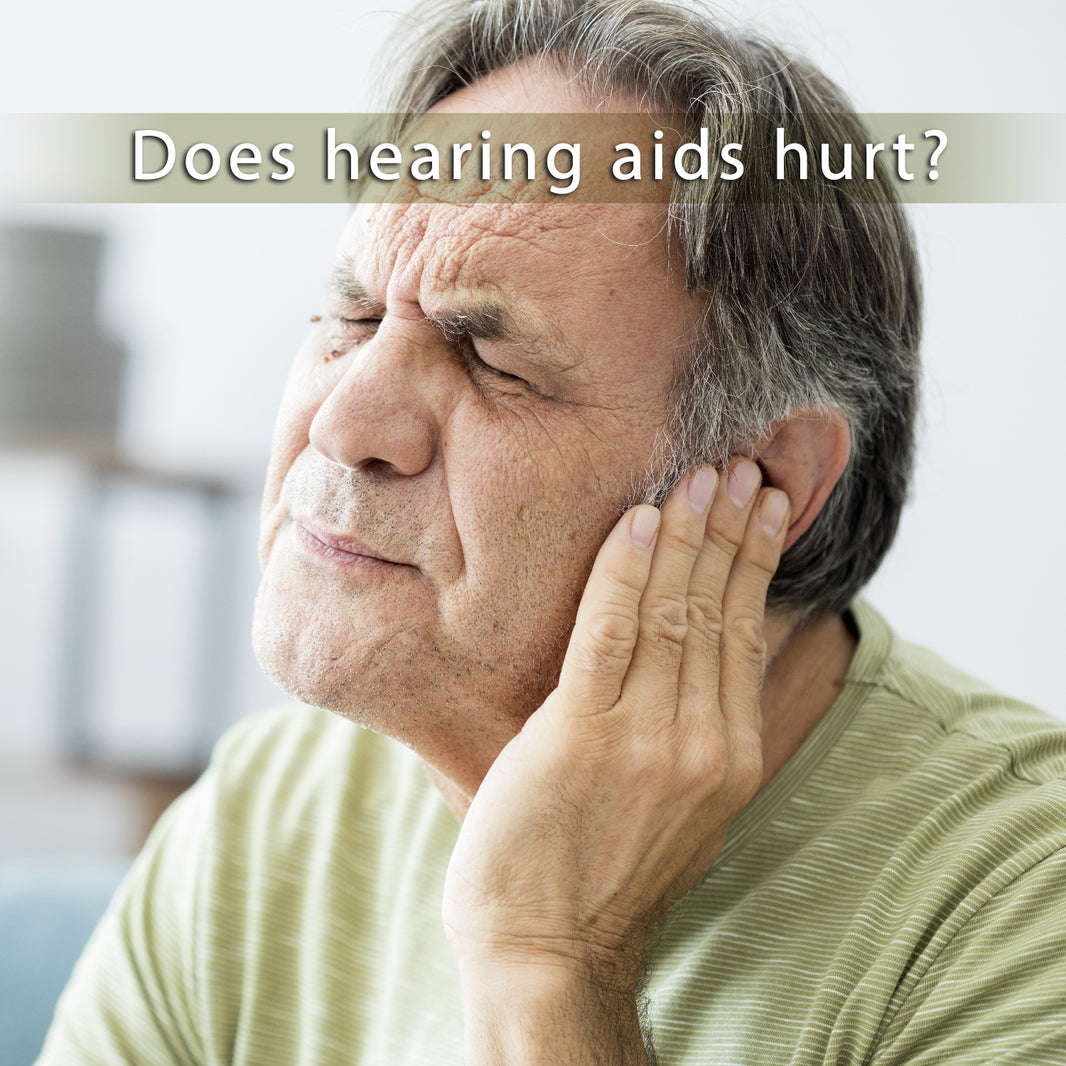 Does hearing aids hurt